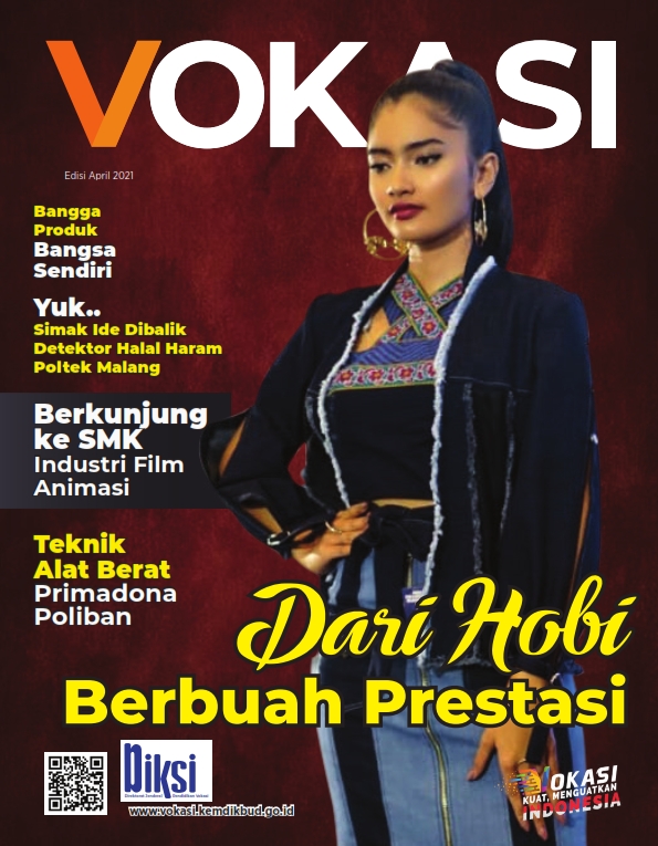 Edisi April 2021 "DARI HOBI BERBUAH PRESTASI"