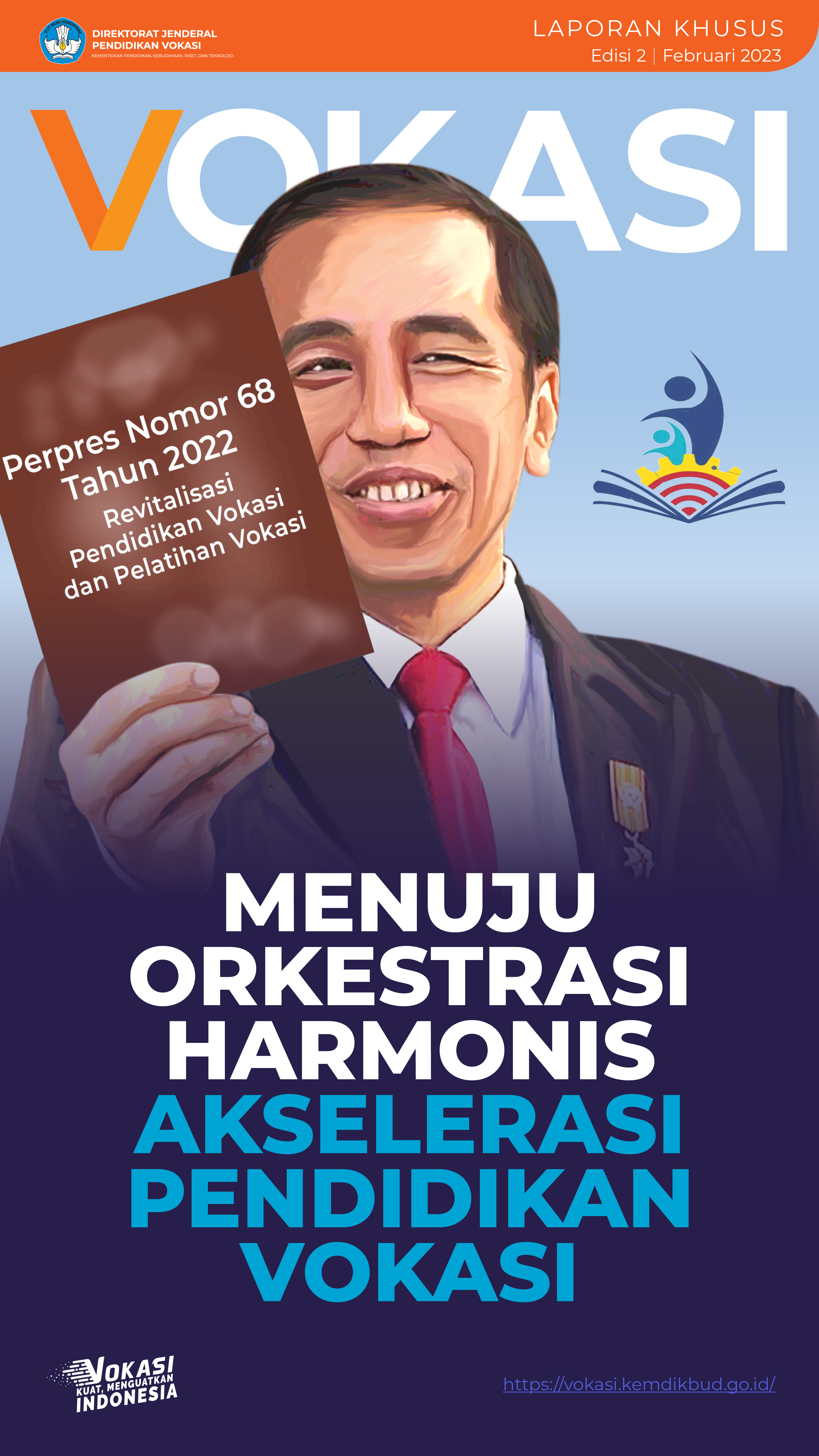 EDISI 2 2023: MENUJU ORKESTRASI HARMONIS AKSELERASI PENDIDIKAN VOKASI