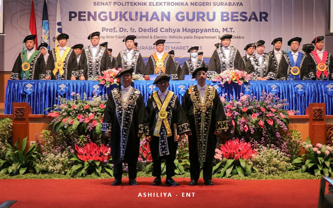 PENS Kukuhkan Guru Besar Bidang Ilmu Intelligent Control dan Electric Vehicle