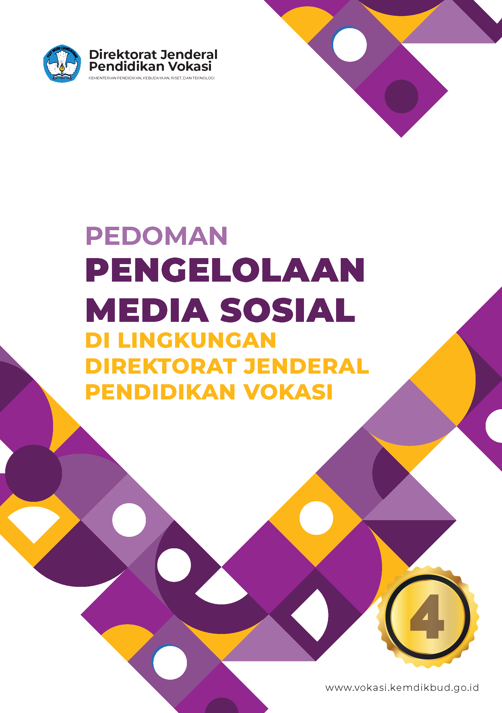 PEDOMAN PENGELOLAAN MEDIA SOSIAL DI LINGKUNGAN DIREKTORAT JENDERAL PENDIDIKAN VOKASI