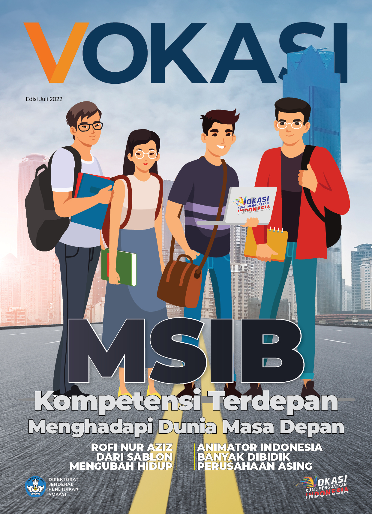 Edisi Juli 2022 "MSIB - KOMPETENSI TERDEPAN MENGHADAPI MASA DEPAN"