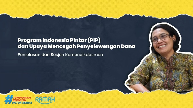 Dorong Transparansi, Kemendikdasmen Wajibkan Sekolah Umumkan Penerima Dana PIP ke Siswa