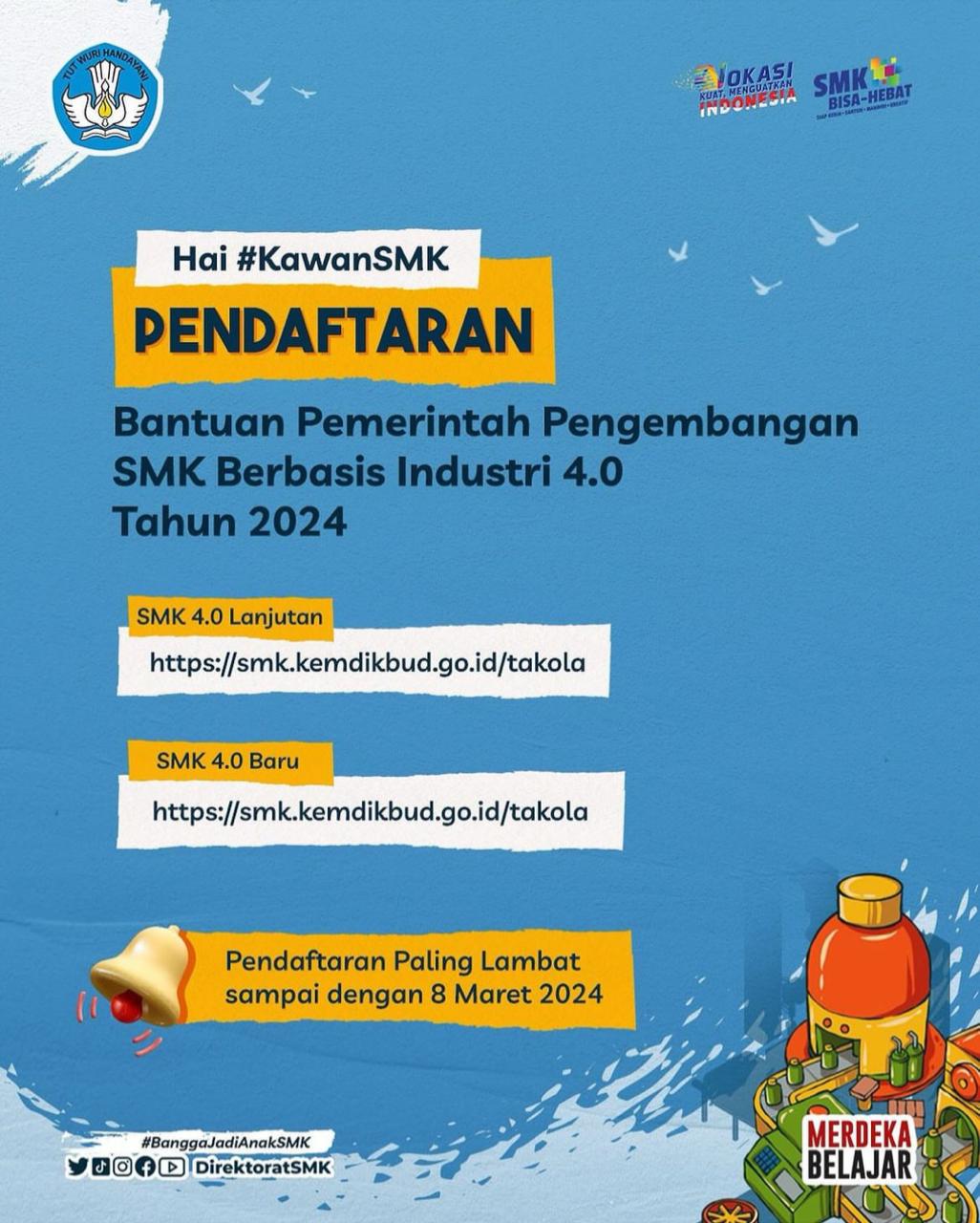 Pendaftaran Bantuan Pemerintah Pengembangan SMK Berbasis Industri 4.0 Tahun 2024